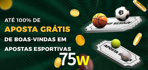 75w Ate 100% de Aposta Gratis