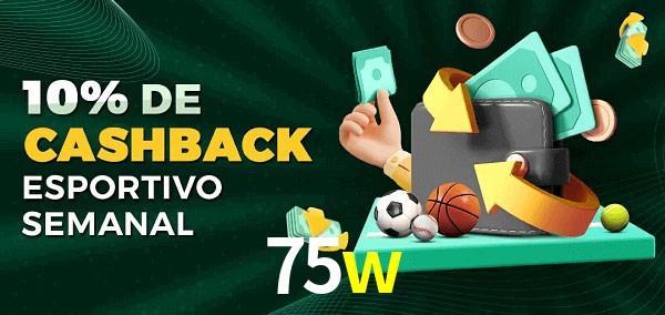 10% de bônus de cashback na 75w