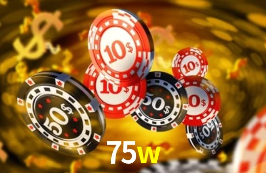 Recursos de Bônus 75w
